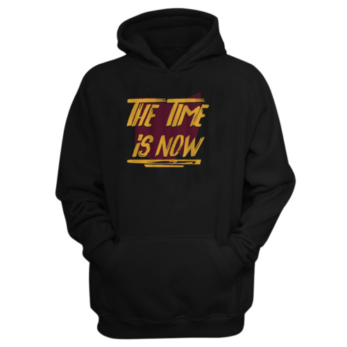 Cleveland  The Time Is Now Hoodie