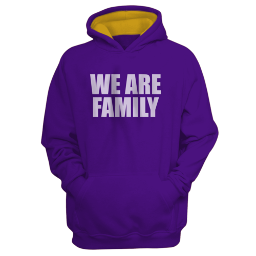 We Are Family Hoodie