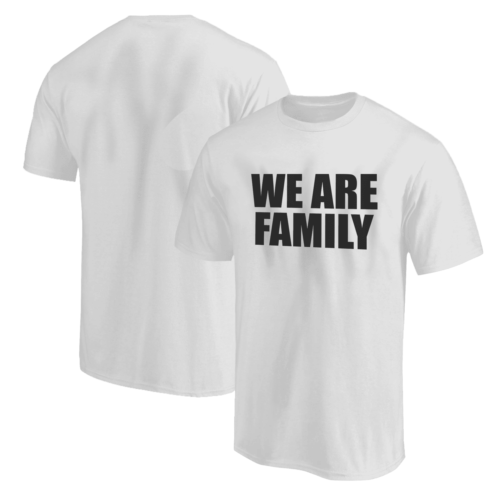 We Are Family  Tshirt